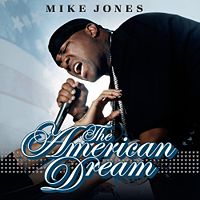 Mike Jones The American Dream