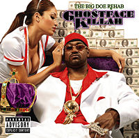 Ghostface Killah  	The Big Dough Rehab