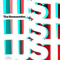 Raveonettes Lust Lust Lust
