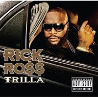 Rick Ross Trilla