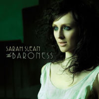 Sarah Slean  	The Baroness