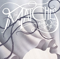 The Matches A Band In Hope
