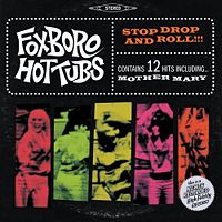 Foxboro Hot Tubs: Stop Drop and Roll
