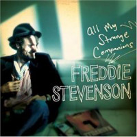 Freddie Stevenson  	All My Strange Companions