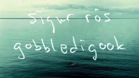 Sigur Ros Gobbledigook