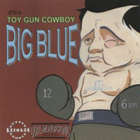 Toy Gun Cowboy  	Big Blue