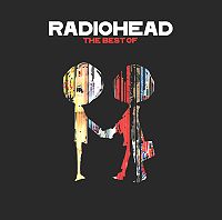 Radiohead  	Radiohead: The Best Of