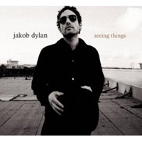 jakob-dylan_ Jakob Dylan Seeing Things
