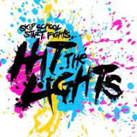 Hit The Lights: Skip School, Start Fights