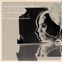 lykke-li Lykke Li: Youth Novels