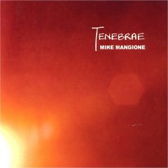 mike-mangione Mike Mangione: Tenebrae