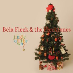 Flecktones: Jingle All the Way