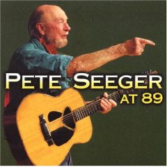 Pete Seeger: At 89