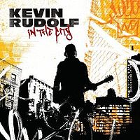 Kevin Rudolf: In The City