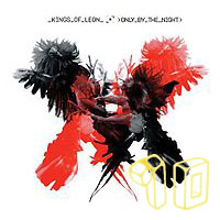 Kings of Leon - Only by the Night