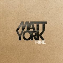 Matt York: Mine