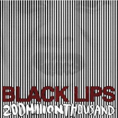 Black Lips: 200 Million Thousand