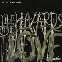 The Decemberists: Hazards Of Love