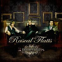 Rascal Flatts: Unstoppable