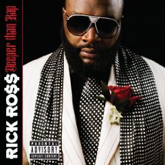 Rick Ross: Deeper Than Rap