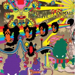 Supper Furry Animals: Dark Days/Light Years