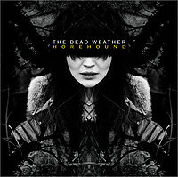 The Dead Weather: Horehound