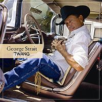 George Strait: Twang