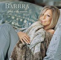 Barbra Streisand: Love Is The Answer