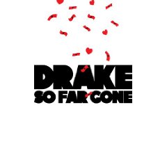Drake: So Far Gone