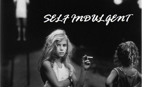 Look, I'm tired. I Google-Imaged "Self-Indulgent".