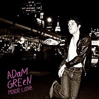 200px-adamgreenminorlove 200px-adamgreenminorlove
